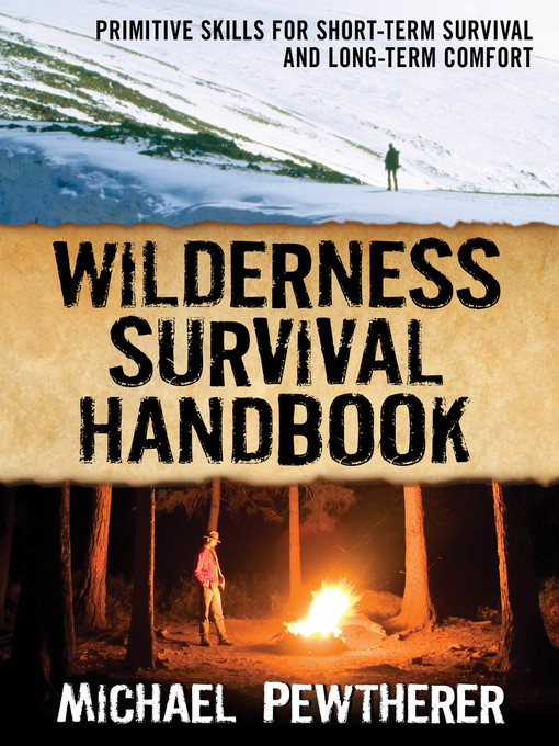 Title details for Wilderness Survival Handbook by Michael Pewtherer - Available
